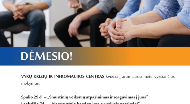 VšĮ Vyrų krizių ir informacijos centras atveria duris Vilniaus miesto gyventojams